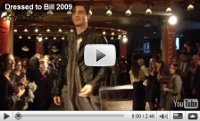 Dressed to Bill 2009 video